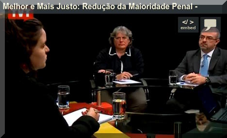 Clique aqui para assistir o vídeo - TVT mostra entrevista com Marisa Deppman no "Melhor e Mais Justo: Redução da Maioridade Penal - 01/03".